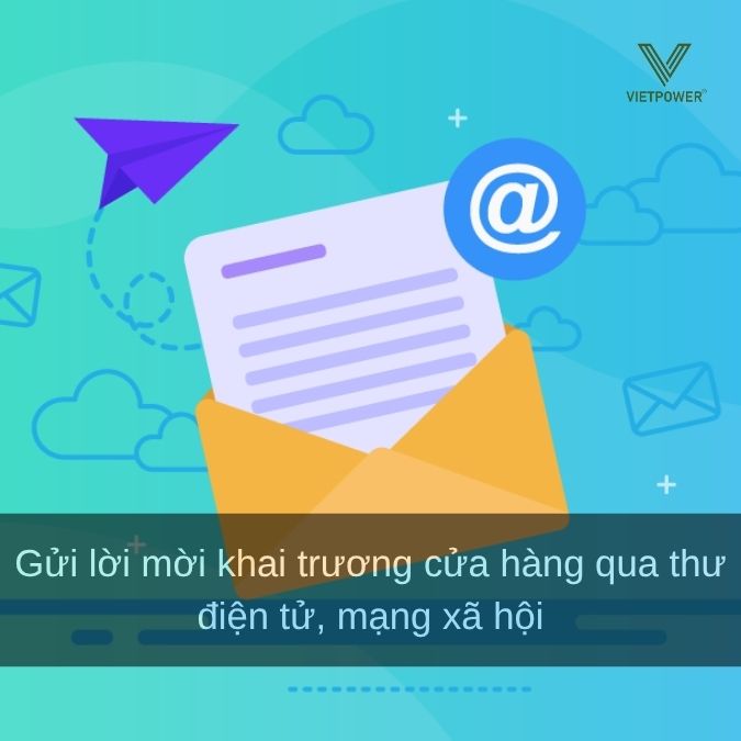 Hình thức gửi lời mời khai trương cửa hàng này tuy đơn giản nhưng hiệu quả cao trong việc tiếp cận nhanh, đặc biệt phù hợp khi mời bạn bè, người thân hoặc khách hàng cũ đã từng để lại thông tin liên hệ.