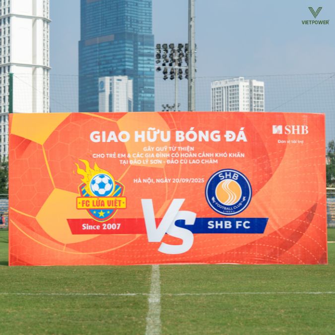 SHB Giao hữu bóng đá 2025 - Gây quỹ từ thiện cho trẻ em & các gia đình có hoàn cảnh khó khăn